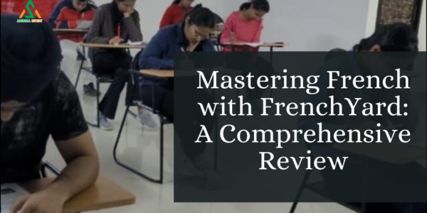 Mastering French with FrenchYard: A Comprehensive Review