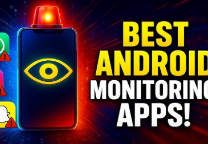 Best Monitoring Apps for Android 2026